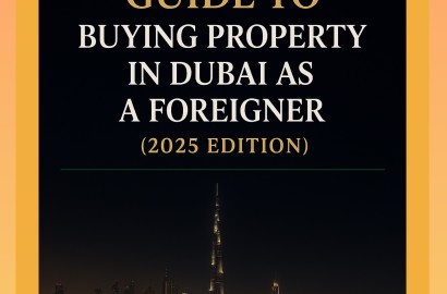 Step-by-Step Guide to Buying Property in Dubai as a Foreigner (2025 Edition)